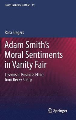 bokomslag Adam Smith's Moral Sentiments in Vanity Fair