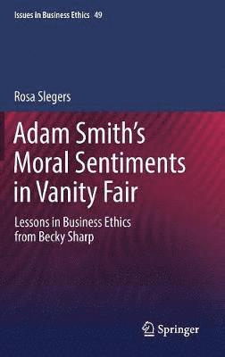 bokomslag Adam Smiths Moral Sentiments in Vanity Fair