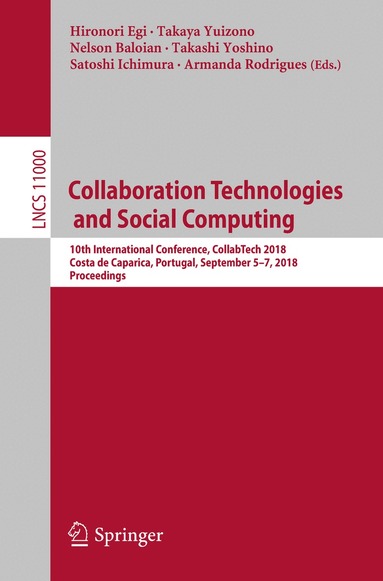 Hironori Egi, Takaya Yuizono, Nelson Baloian, Takashi Yoshino, Satoshi Ichimura, Armanda Rodrigues - Collaboration Technologies and Social Computing, Häftad