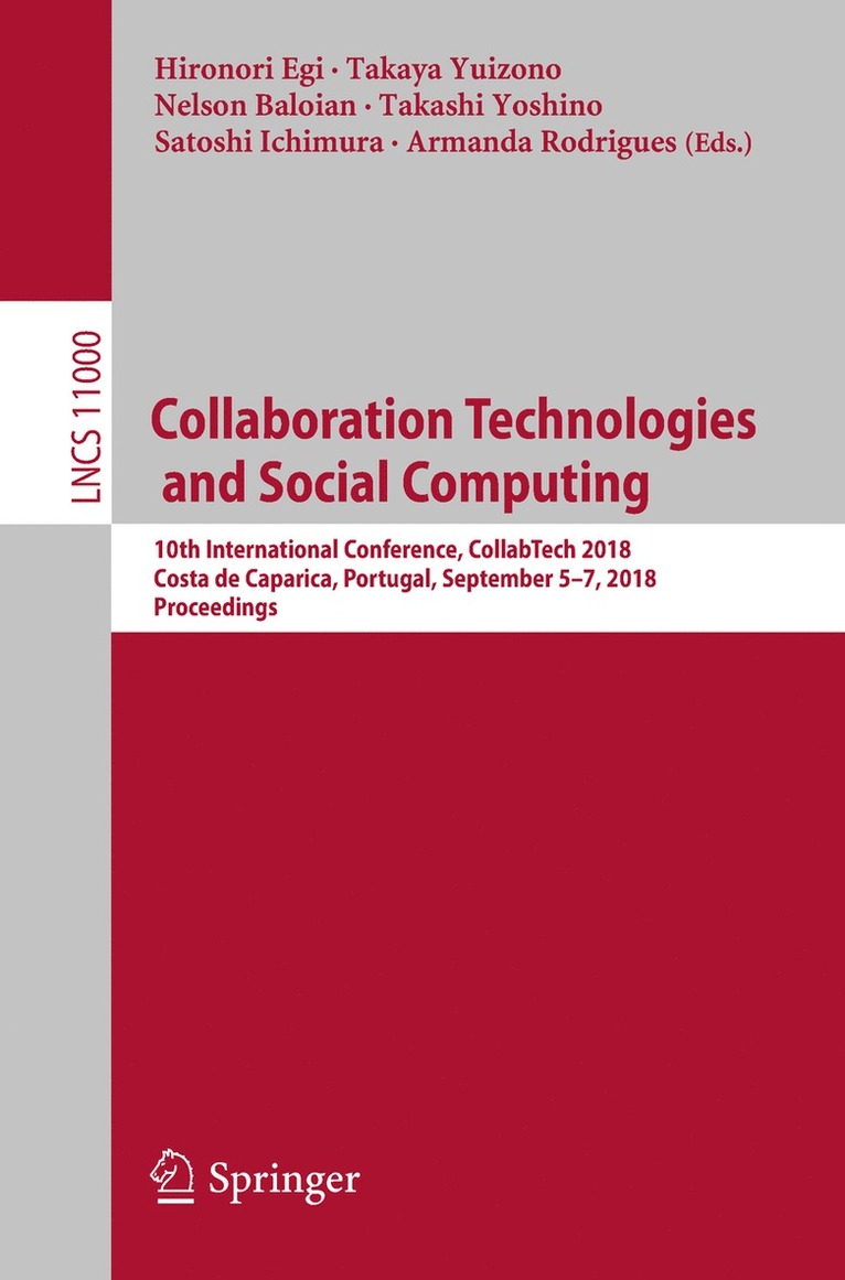 Hironori Egi, Takaya Yuizono, Nelson Baloian, Takashi Yoshino, Satoshi Ichimura, Armanda Rodrigues - Collaboration Technologies and Social Computing, Häftad