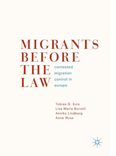 Tobias G. Eule, Lisa Marie Borrelli, Annika Lindberg, Anna Wyss - Migrants Before the Law, Inbunden