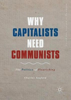 bokomslag Why Capitalists Need Communists