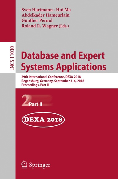 Sven Hartmann, Hui Ma, Abdelkader Hameurlain, Günther Pernul, Roland R. Wagner - Database and Expert Systems Applications, Häftad