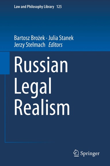Bartosz Brożek, Julia Stanek, Jerzy Stelmach - Russian Legal Realism, Inbunden