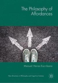 bokomslag The Philosophy of Affordances