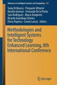 bokomslag Methodologies and Intelligent Systems for Technology Enhanced Learning, 8th International Conference