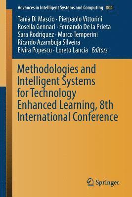 Methodologies and Intelligent Systems for Technology Enhanced Learning, 8th International Conference 1