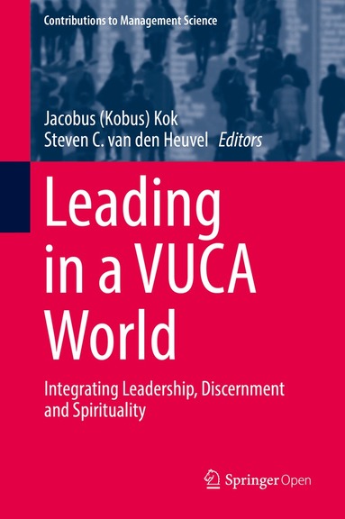 Jacobus (Kobus) Kok, Steven C. van den Heuvel - Leading in a VUCA World, Inbunden