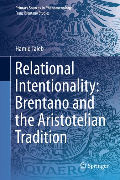 bokomslag Relational Intentionality: Brentano and the Aristotelian Tradition