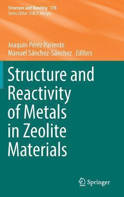 Structure and Reactivity of Metals in Zeolite Materials 1