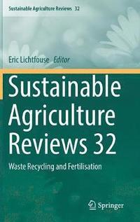 bokomslag Sustainable Agriculture Reviews 32