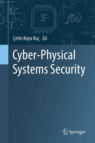 Çetin Kaya Koç - Cyber-Physical Systems Security, Inbunden