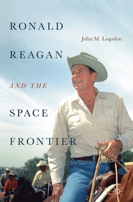 Ronald Reagan and the Space Frontier 1