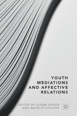 Youth Mediations and Affective Relations 1