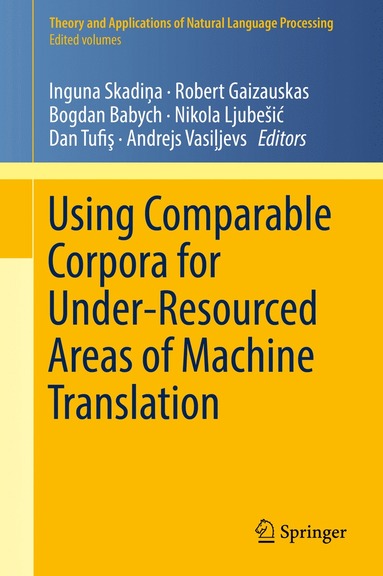 bokomslag Using Comparable Corpora for Under-Resourced Areas of Machine Translation