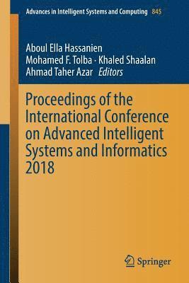 Proceedings of the International Conference on Advanced Intelligent Systems and Informatics 2018 1