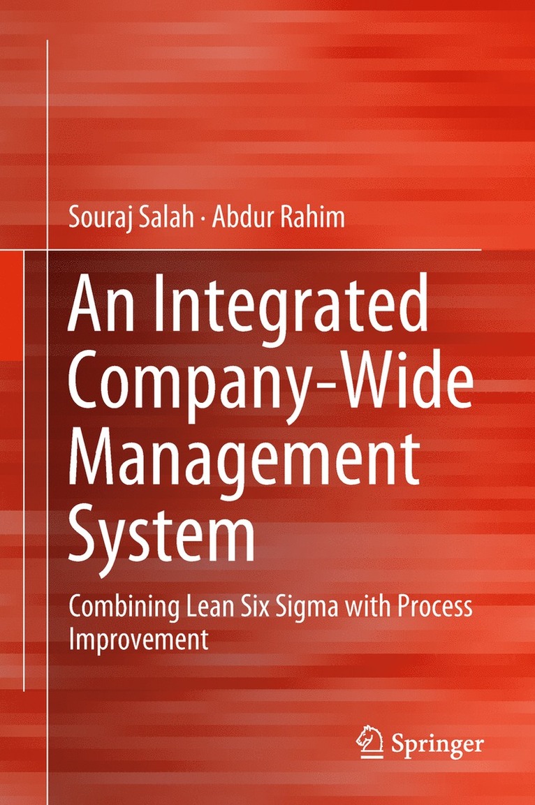 An Integrated Company-Wide Management System 1