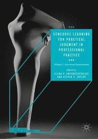 bokomslag Sensuous Learning for Practical Judgment in Professional Practice