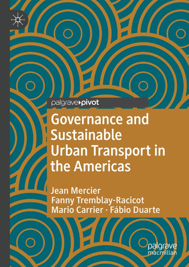 Governance and Sustainable Urban Transport in the Americas 1