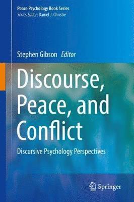 Stephen Gibson - Discourse, Peace, and Conflict, Inbunden