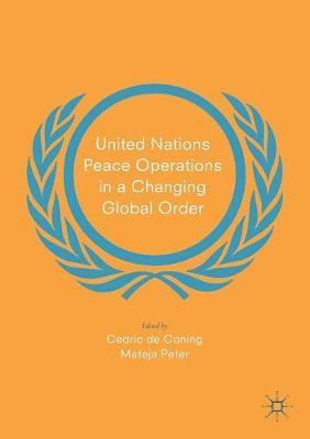 bokomslag United Nations Peace Operations in a Changing Global Order