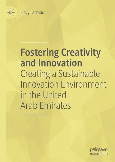 Flevy Lasrado - Fostering Creativity and Innovation, Inbunden