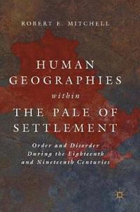 bokomslag Human Geographies Within the Pale of Settlement