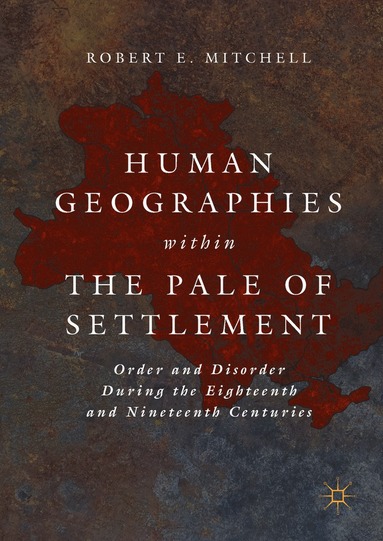 bokomslag Human Geographies Within the Pale of Settlement