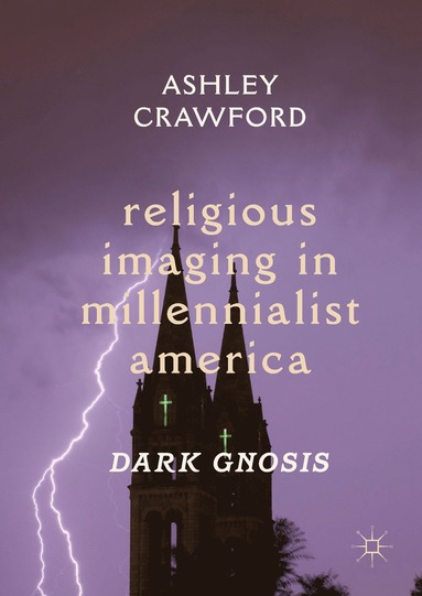 bokomslag Religious Imaging in Millennialist America