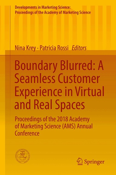 Nina Krey, Patricia Rossi - Boundary Blurred: A Seamless Customer Experience in Virtual and Real Spaces, Inbunden