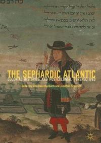 bokomslag The Sephardic Atlantic