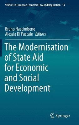Bruno Nascimbene, Alessia Di Pascale - Modernisation of State Aid for Economic and Social Development, Inbunden