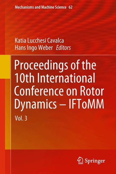 Katia Lucchesi Cavalca, Hans Ingo Weber - Proceedings of the 10th International Conference on Rotor Dynamics – IFToMM, Inbunden