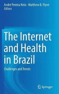 bokomslag The Internet and Health in Brazil