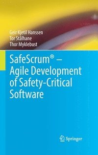 bokomslag SafeScrum¿ - Agile Development of Safety-Critical Software