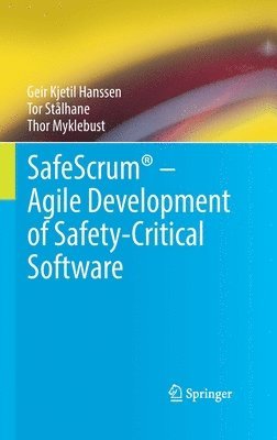 bokomslag SafeScrum¿ - Agile Development of Safety-Critical Software