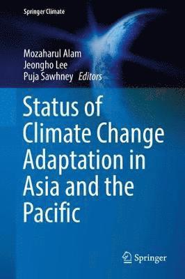 Status of Climate Change Adaptation in Asia and the Pacific 1