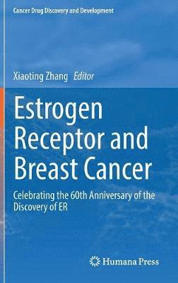 bokomslag Estrogen Receptor and Breast Cancer