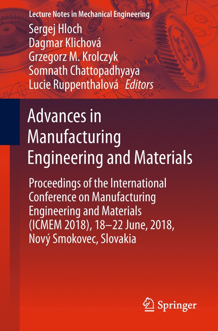 Sergej Hloch, Dagmar Klichová, Grzegorz M. Krolczyk, Somnath Chattopadhyaya, Lucie Ruppenthalová - Advances in Manufacturing Engineering and Materials, Häftad