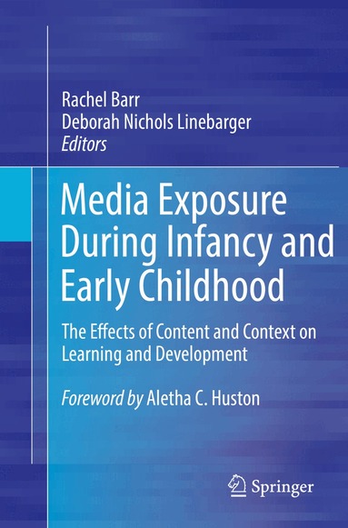 Rachel Barr, Deborah Nichols Linebarger - Media Exposure During Infancy and Early Childhood, Häftad
