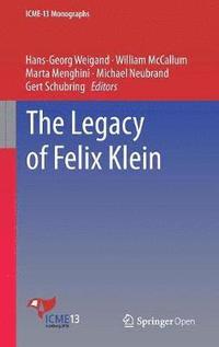 bokomslag The Legacy of Felix Klein