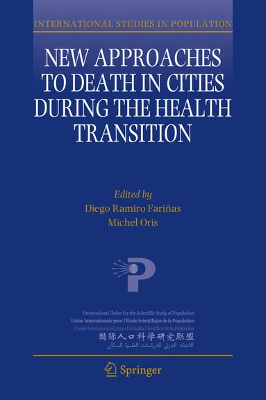 Diego Ramiro Fariñas, Michel Oris - New Approaches to Death in Cities during the Health Transition, Häftad