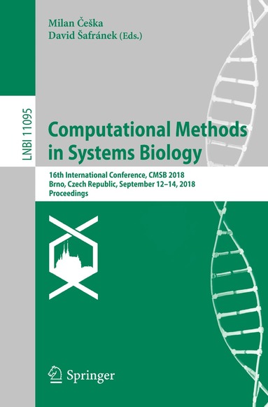 Milan Češka, David Šafránek - Computational Methods in Systems Biology, Häftad