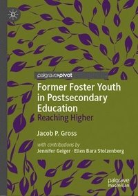 bokomslag Former Foster Youth in Postsecondary Education