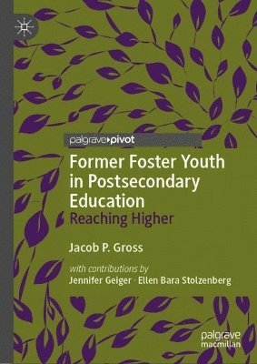 Former Foster Youth in Postsecondary Education 1