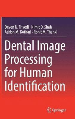 bokomslag Dental Image Processing for Human Identification