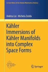 bokomslag Khler Immersions of Khler Manifolds into Complex Space Forms