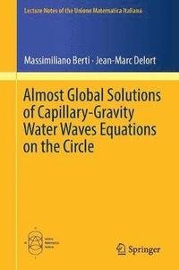 bokomslag Almost Global Solutions of Capillary-Gravity Water Waves Equations on the Circle