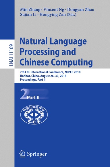 Min Zhang, Vincent Ng, Dongyan Zhao, Sujian Li, Hongying Zan - Natural Language Processing and Chinese Computing, Häftad