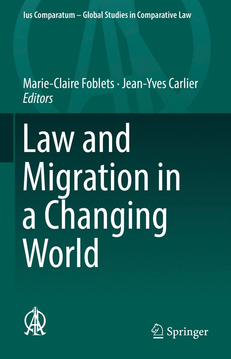Marie-Claire Foblets, Jean-Yves Carlier - Law and Migration in a Changing World, Inbunden